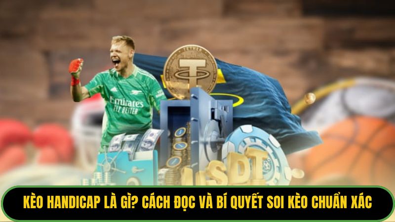 Kèo Handicap