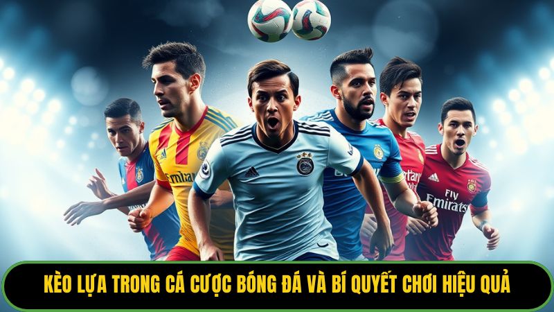 Kèo Lựa